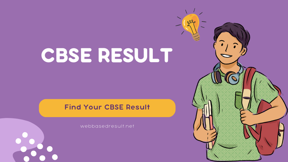 CBSE Results: Your Complete Guide to Accessing Examination Outcomes